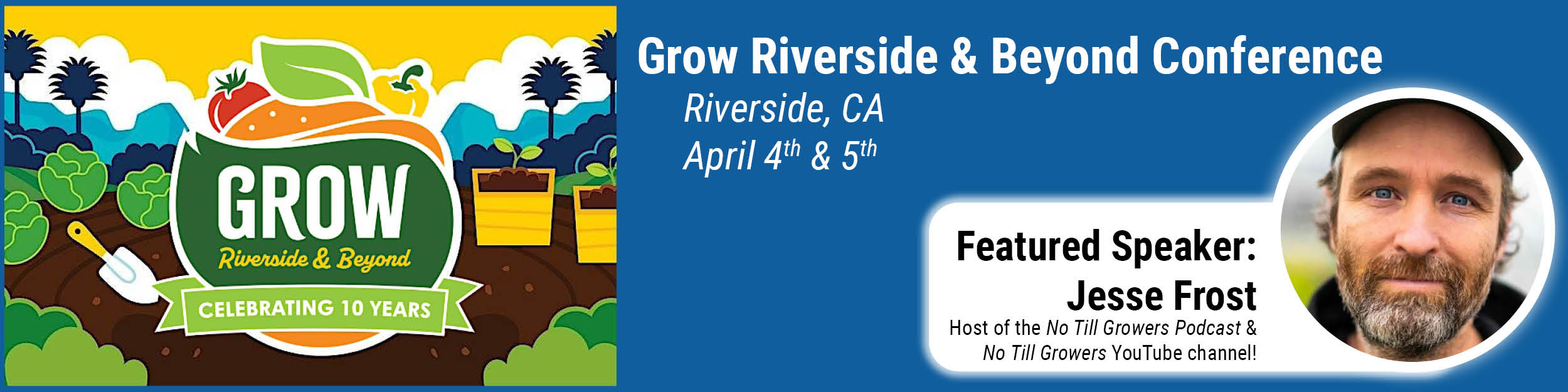 Grow Riverside Conference - Riverside, CA