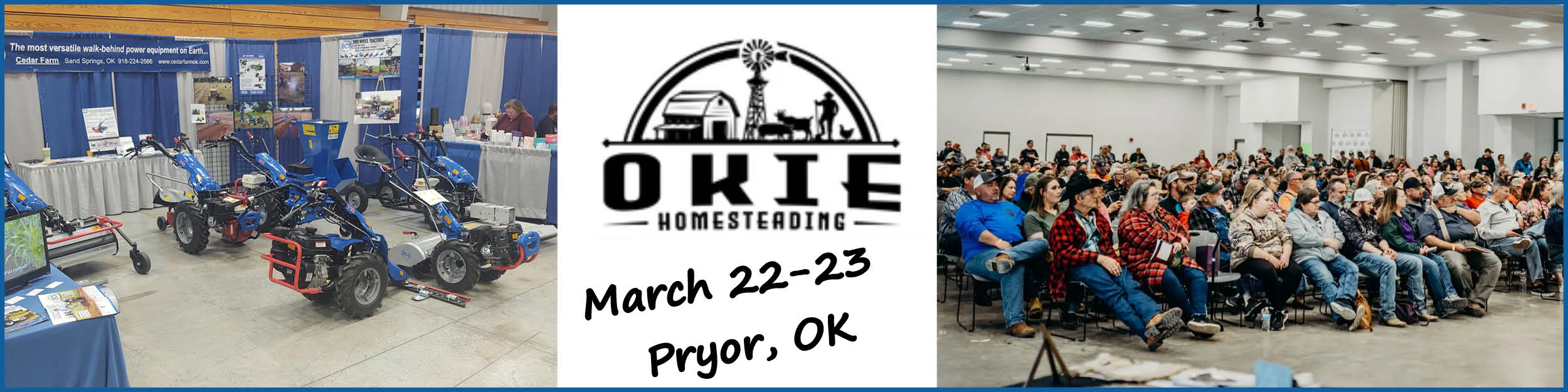 Okie Homesteading Expo - Pryor, OK